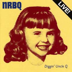 NRBQ : Diggin' Uncle Q